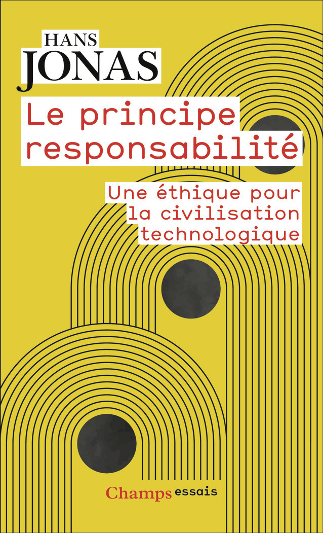 Le principe responsabilité - Hans Jonas, Jean Greisch, Hans Jonas, Jean Greisch - FLAMMARION Le principe responsabilité - Hans Jonas, Jean Greisch, Hans Jonas, Jean Greisch - FLAMMARION