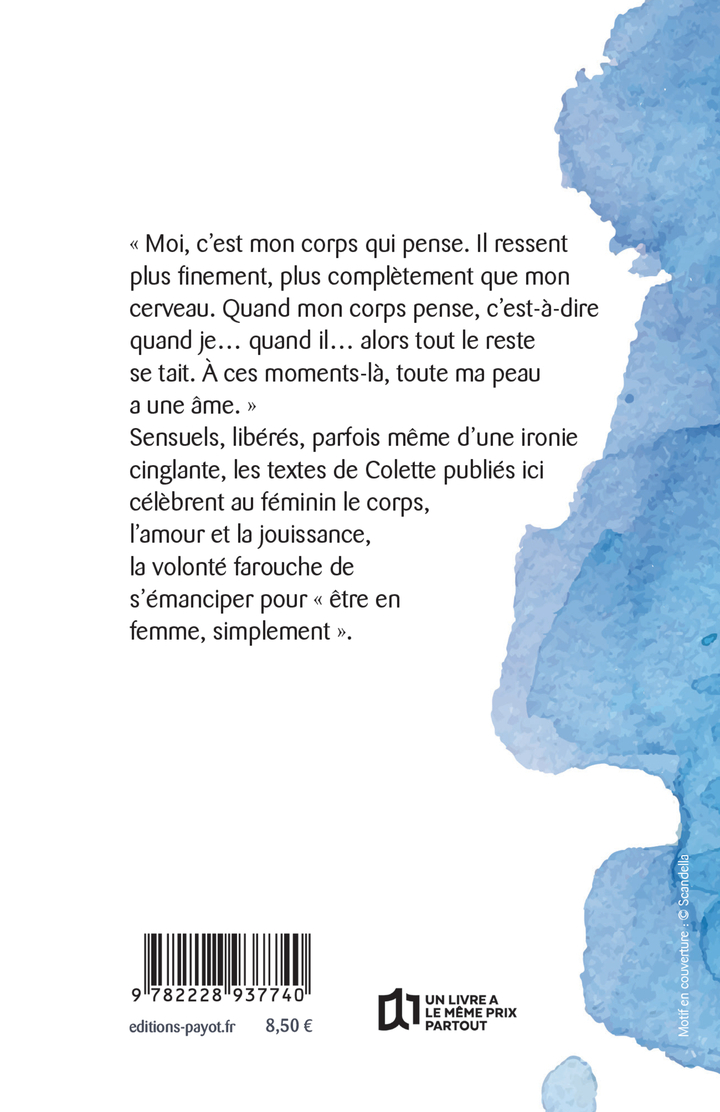 Moi, c'est mon corps qui pense -  COLETTE,  COLETTE - PAYOT