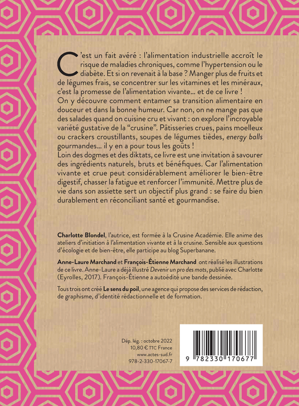 Cuisiner cru et vivant - Charlotte Blondel, François-Étienne Marchand, Anne-Laure Marchand - ACTES SUD