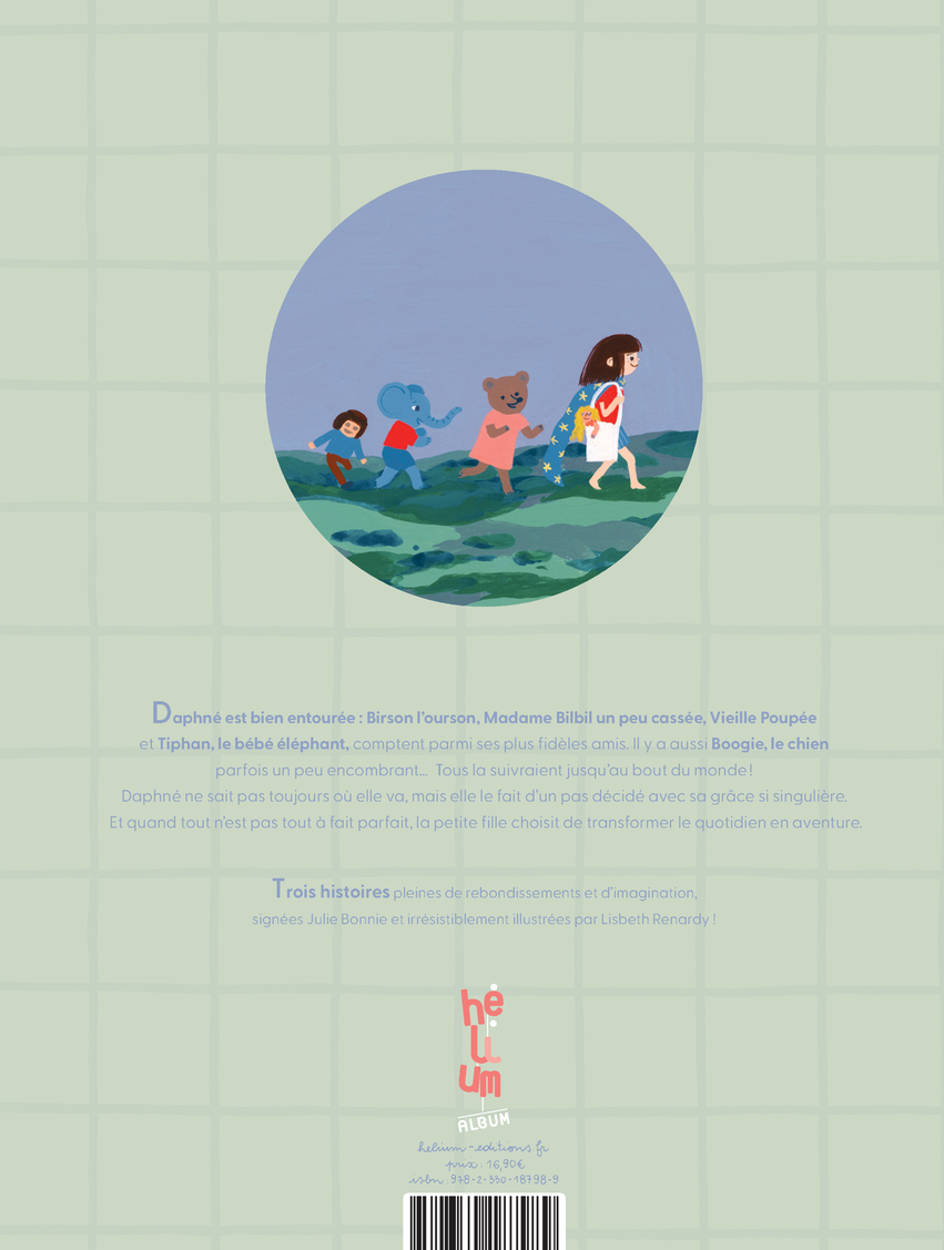 Daphné et les moments parfaits - Julie Bonnie, Lisbeth Renardy, Julie Bonnie, Lisbeth Renardy - HELIUM