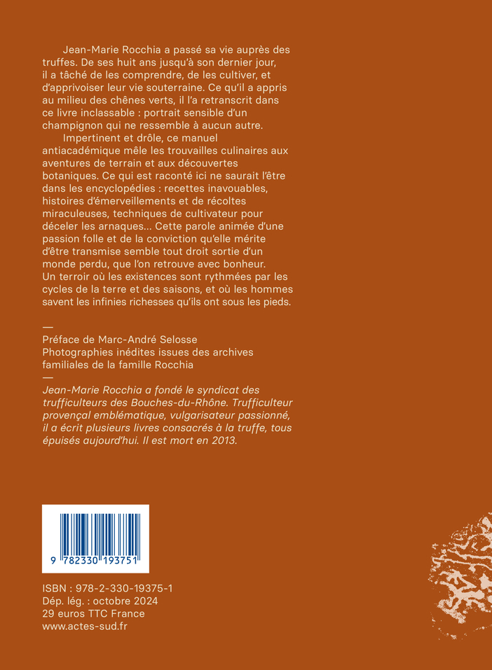 Éloge de la truffe - Jean Marie Rocchia, Eglantine Rocchia, Marc-André Selosse, Jean Marie Rocchia, Marc-André Selosse, Eglantine Rocchia - ACTES SUD