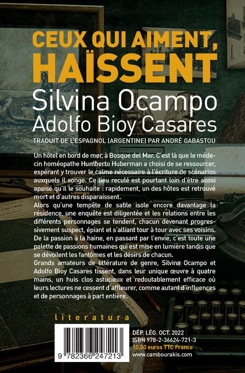 Ceux qui aiment, haïssent - Silvina Ocampo, Adolfo Bioy Casares, André Gabastou - CAMBOURAKIS