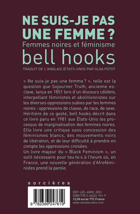 Ne suis-je pas une femme ? (poche) - Bell Hooks, Amandine Gay, Olga Potot, Bell Hooks, Amandine Gay, Olga Potot - CAMBOURAKIS
