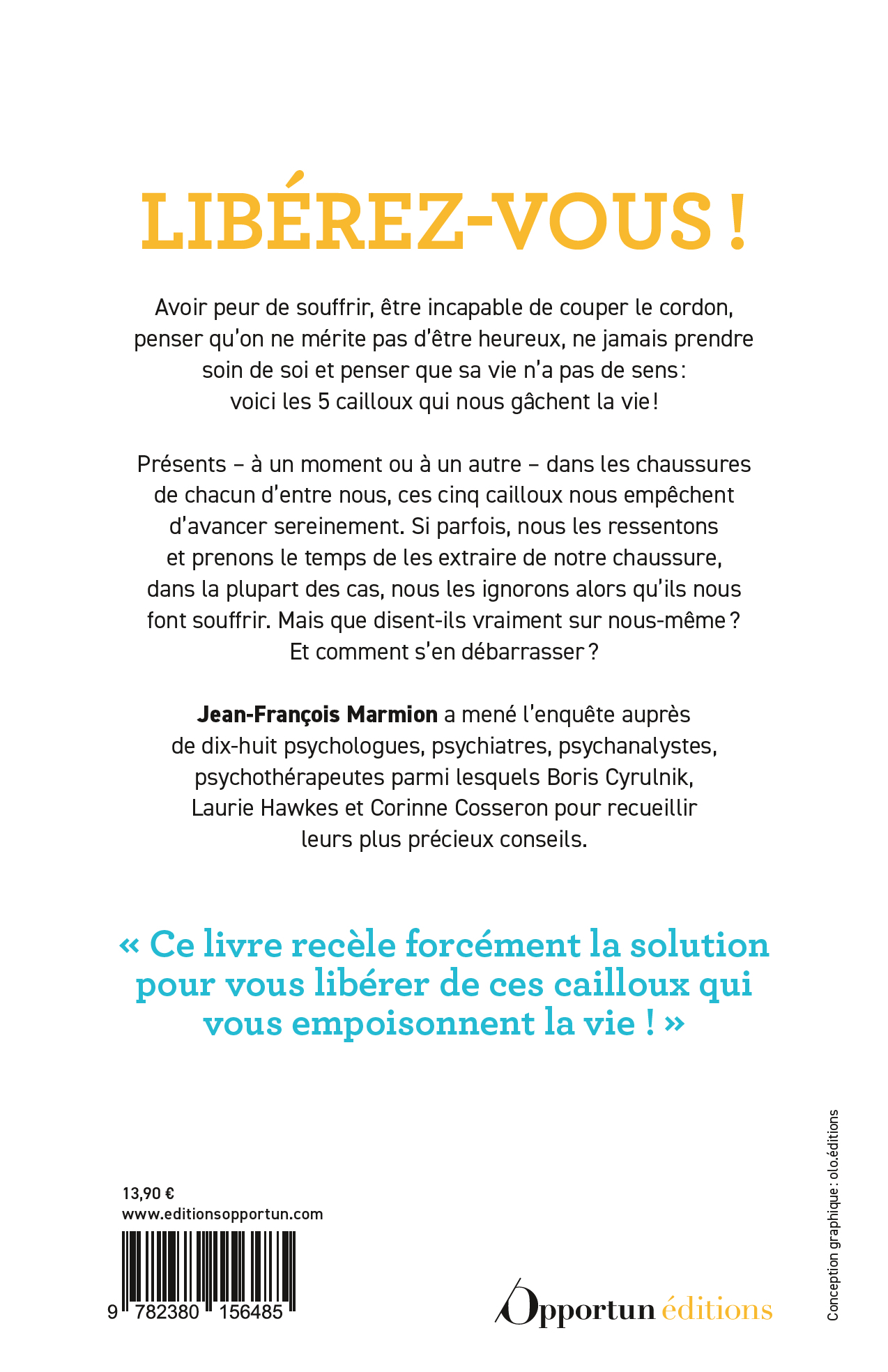 5 cailloux à retirer de votre chaussure - Jean-François Marmion - OPPORTUN