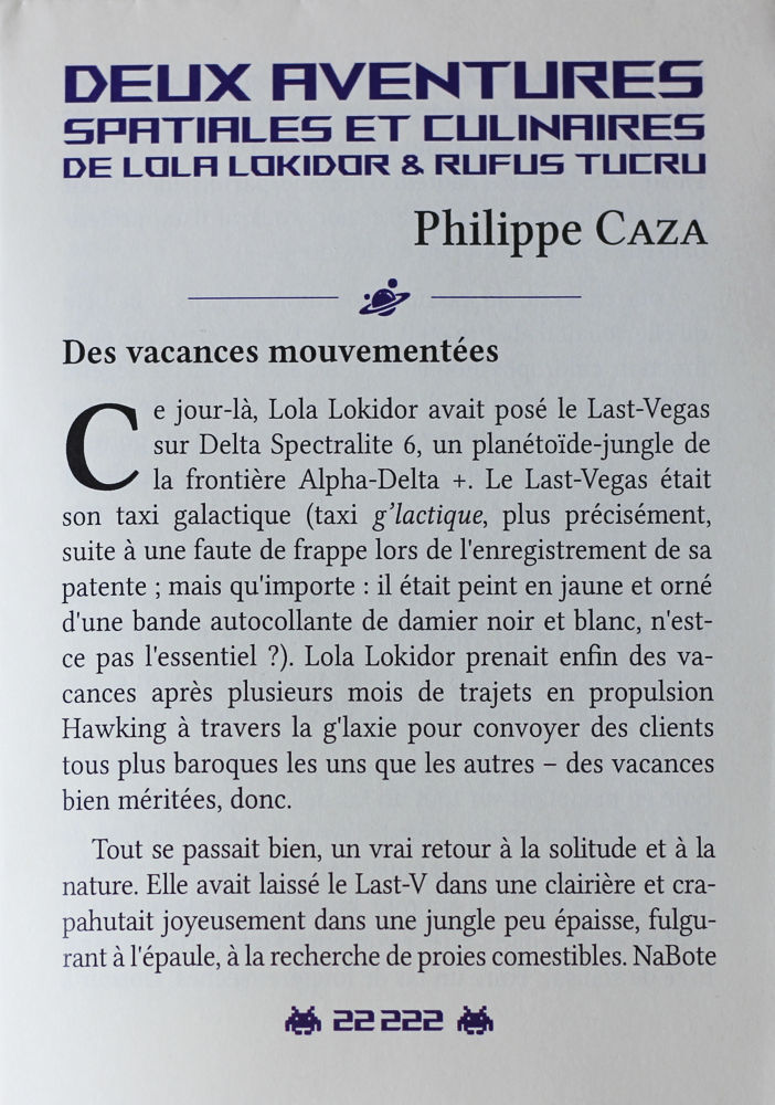 Deux aventures spatiales et culinaires de Lola Lokidor & Rufus Tucru - Philippe CAZA - OURS EDITIONS