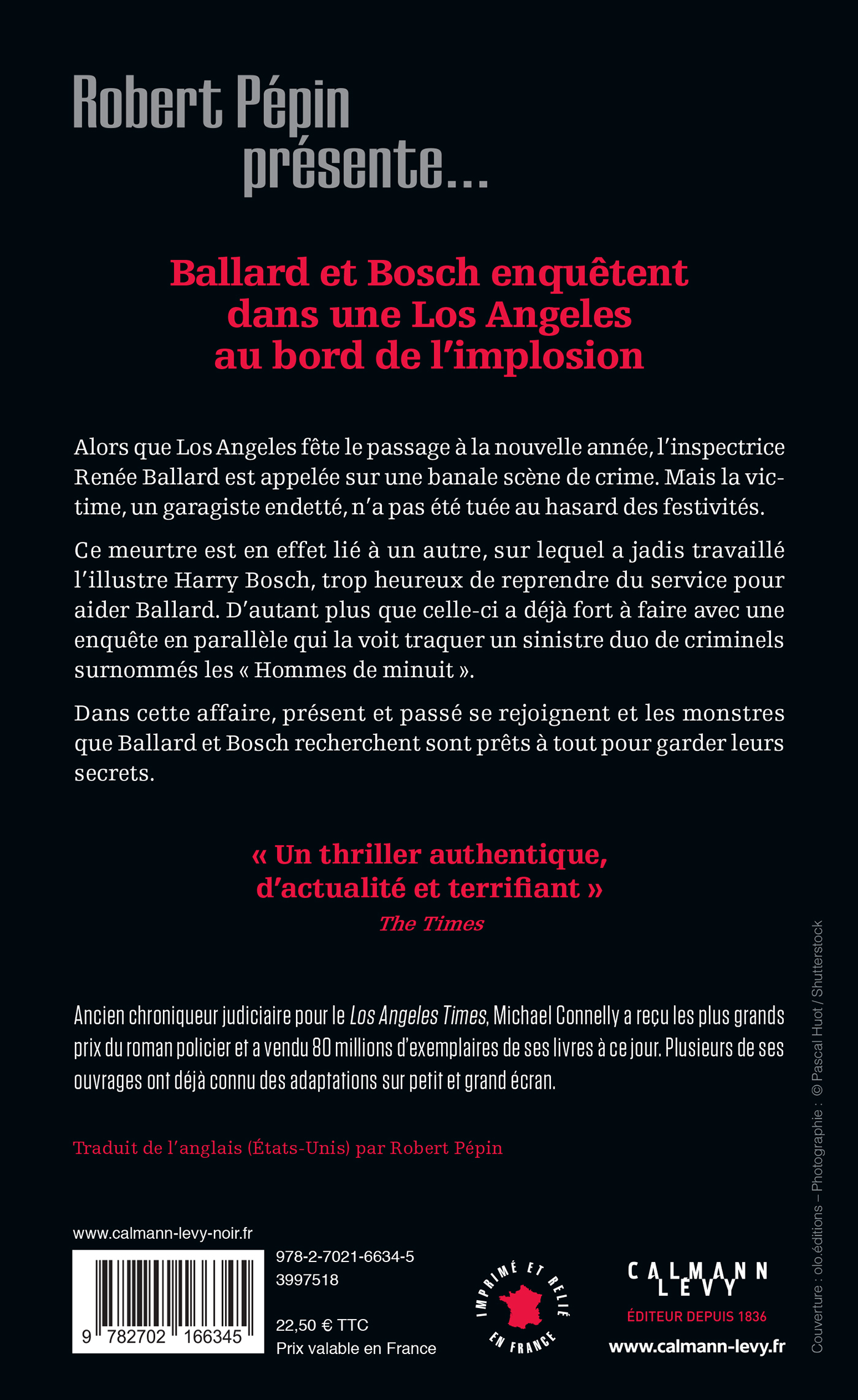Les ténèbres et la nuit - Michael Connelly, Michael Connelly - CALMANN-LEVY