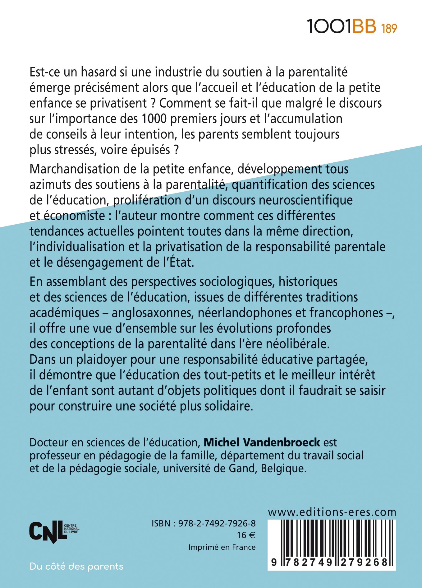 1001 BB 189  - Etre parent dans notre monde néolibéral - Michel Vandenbroeck - ERES
