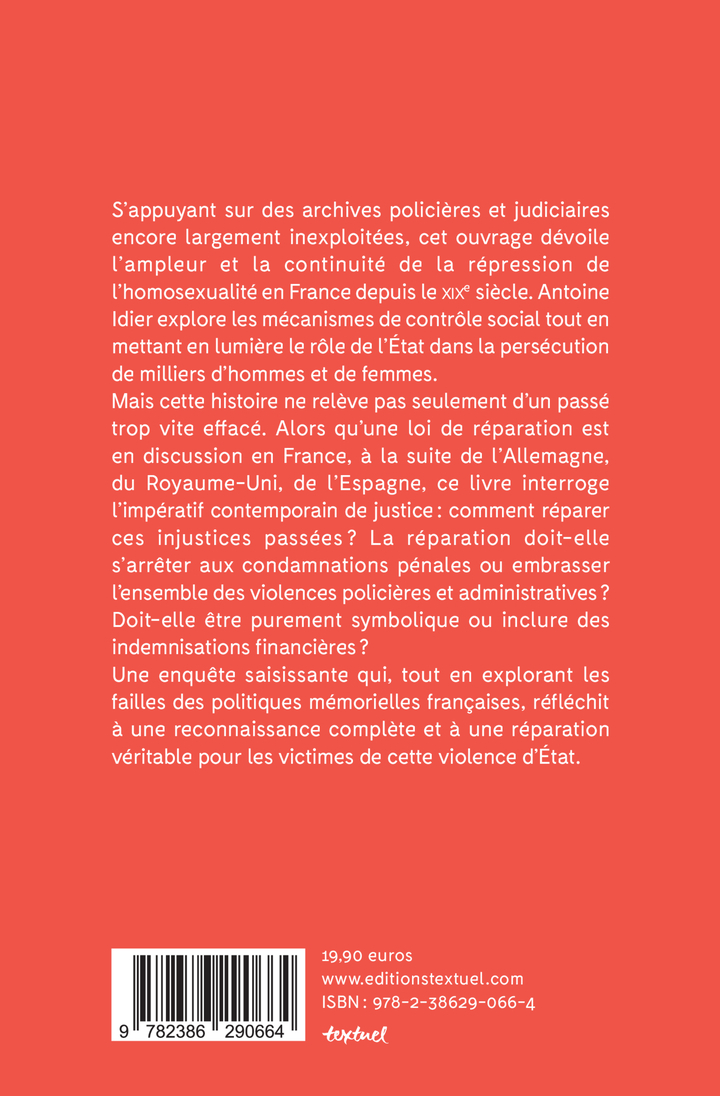Réprimer et réparer; une histoire effacée de l'homosexualité - Antoine Idier, Sébastien Chauvin, Antoine Idier, Sébastien Chauvin - TEXTUEL