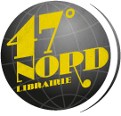 47 Degres Nord